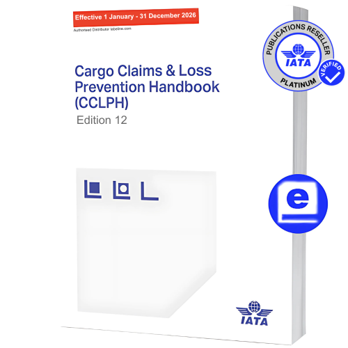 IATA-Cargo-Claims-and-Loss-Prevention-Handbook-CCLPH-12th-Digital-Edition-2026.png