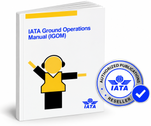 IATA Ground Operations Manual 2027 Edition 15 (IGOM) - (English) 